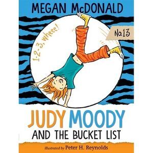 Judy Moody and the Bucket List -- Megan McDonald